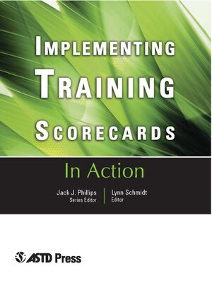 cover image of Implementing Training Scorecards (In Action Case Study Series)